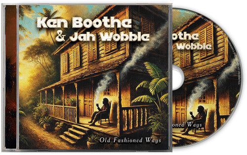 Ken Boothe & Jah Wobble: Old Fashioned Ways - CD