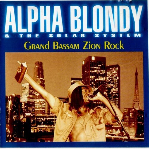 Alpha Blondy: Grand Bassam Zion Rock - CD