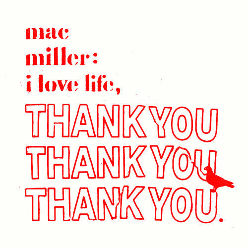 Mac Miller - I Love Life, Thank You ( VINYL )