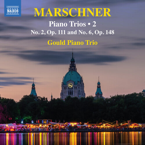 Gould Piano Trio: Marschner: Piano Trios, Vol. 3  ( CD )