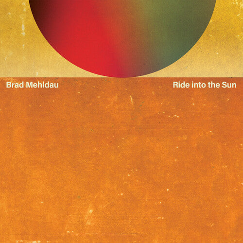 Brad Mehldau - Ride into the Sun ( VINYL )