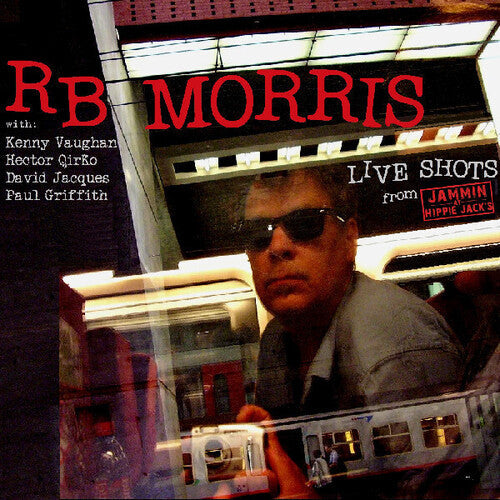 Rb Morris: Live Shots From Jammin at Hippie Jack's  ( CD )