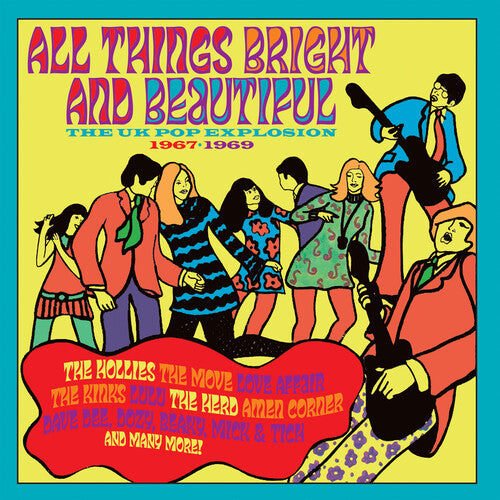 All Things Bright & Beautiful: Uk Pop Explosion: All Things Bright & Beautiful: The UK Pop Explosion 1967-1969 / Various - CD