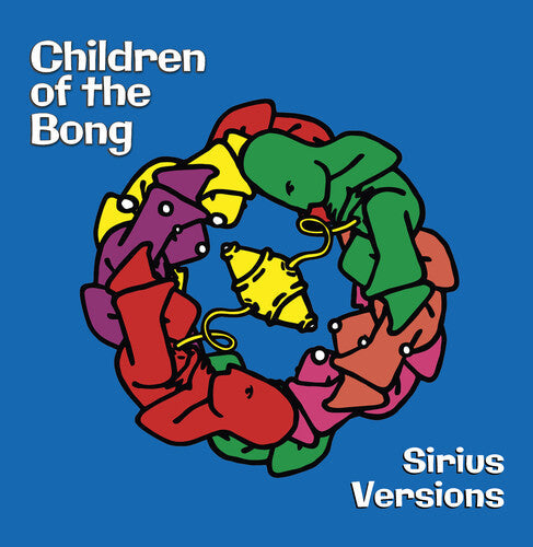 Children of the Bong: Sirius Versions  ( CD )