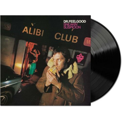 Dr. Feelgood - Sneakin' Suspicion ( VINYL )