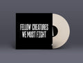 Jasper Hoiby: Fellow Creatures: We Must Fight - VINYL