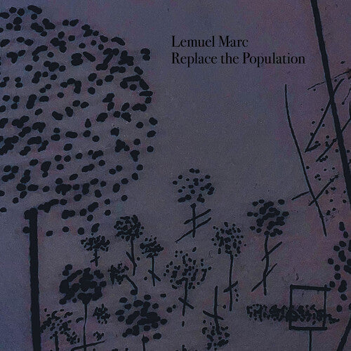 Lemuel Marc: Replace The Population - CD