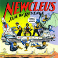 Newcleus: Jam On Revenge - Vinyl