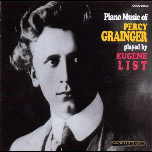 Eugene List: Piano Music Of Percy Grainger  ( CD )