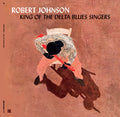 Robert Johnson: King Of The Delta Blues Singers - Limited 180-Gram Vinyl with Bonus Tracks - Vinyl