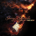 Garry Burnside: It's My Time Now - Vinyl