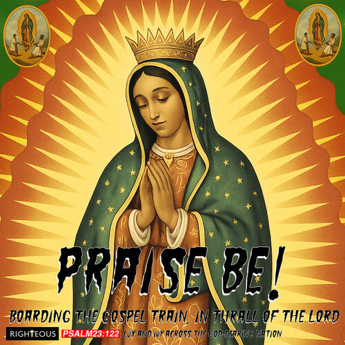 Praise Be: Boarding the Gospel Train in Thrall of: Praise Be! Boarding The Gospel Train, In Thrall Of The Lord - Lux & Ivy Dig The God-Fearing Nation / Various  ( CD )
