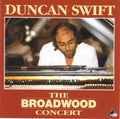 Duncan Swift: The Broadwood Concert - CD