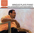 Charles Mingus: Mingus Plays Piano - VINYL