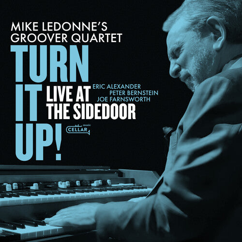 Mike LeDonne: Turn It Up Live At The Sidedoor - CD