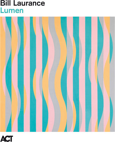 Bill Laurance: Lumen - VINYL