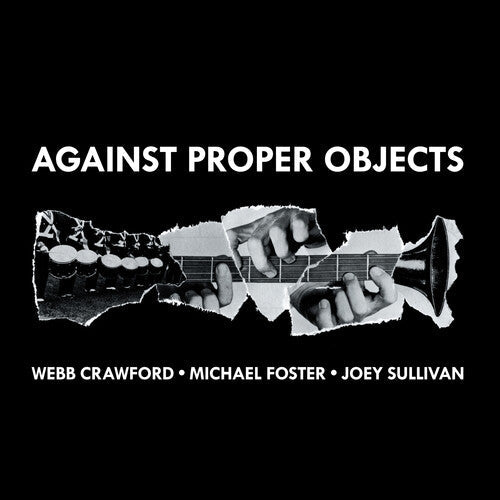 Michael Foster: Against Proper Objects - CD