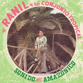 Ranil y Su Conjunto Tropical - Sonido Amazonico ( VINYL )