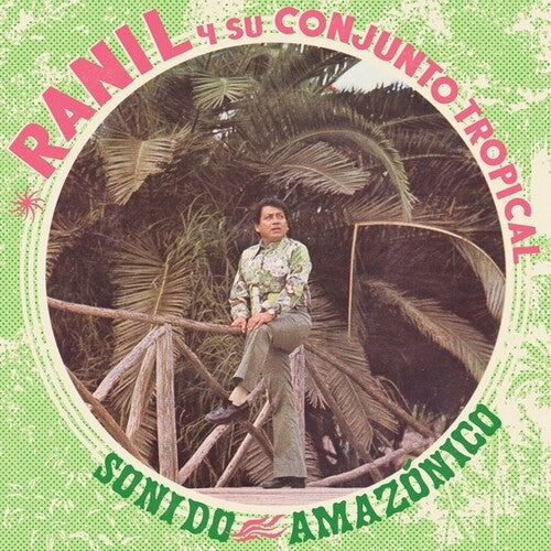 Ranil y Su Conjunto Tropical - Sonido Amazonico ( VINYL )