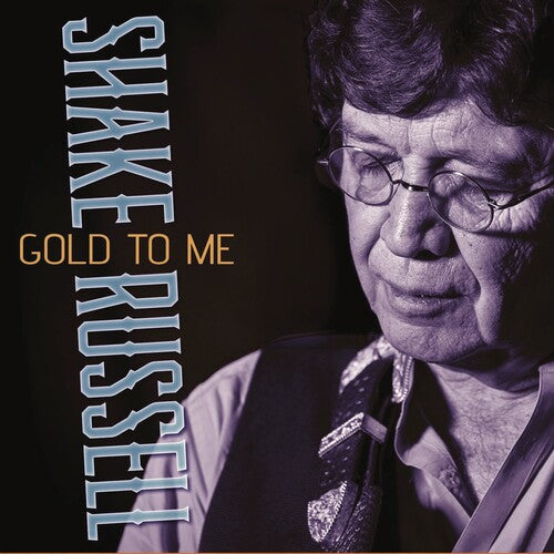 Shake Russell: Gold to Me  ( CD )