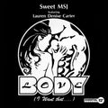 Sweet MSJ: Body Love (I Want That...)  ( CD )