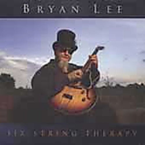 Bryan Lee: Six String Therapy  ( CD )