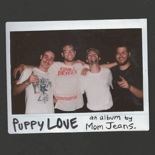 Mom Jeans. - Puppy Love ( VINYL )