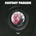 Mayday Parade - Sad ( VINYL )