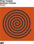 Theo Croker: Play - VINYL