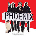 Phoenix: It's Never Been Like That - VINYL