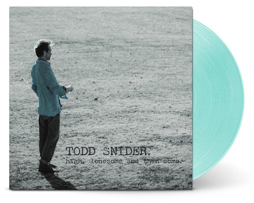 Todd Snider: High, Lonesome And Then Some - Vinyl