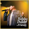 Bobby Pulido - Bobby Pulido & Friends en Vivo ( VINYL )