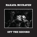 Makaya McCraven: Off The Record - VINYL