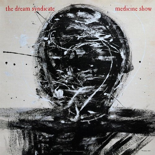 The Dream Syndicate: Medicine Show - VINYL