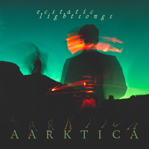 Aarktica: Ecstatic Lightsongs  ( CD )