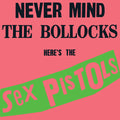 The Sex Pistols: Never Mind the Bollocks Heres the Sex Pistols - VINYL