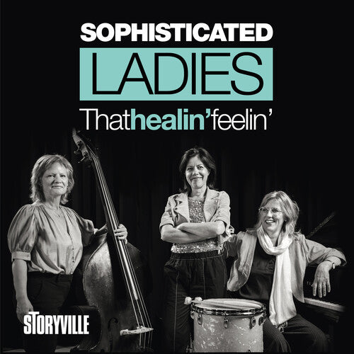 Sophisticated Ladies: That Healin' Feelin'
 - CD