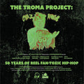 Chaz Kangas: The Troma Project: 50 Years of Reel Fan-Toxic Hip-Hop - Toxic Green - Vinyl