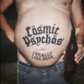 Cosmic Psychos - I Really Like Beer ( VINYL )
