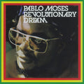 Pablo Moses: Revolutionary Dream - VINYL