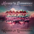 Maygen / Birdwatcher: The Americana Dream - Vinyl