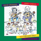 Jerry Garcia & David Grisman - Not for Kids Only ( VINYL )