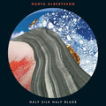 Nadya Albertsson: Half Silk Half Blade - VINYL