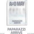 A2O MAY: Paparazzi Arrive (Un-Chained Ver.) - CD
