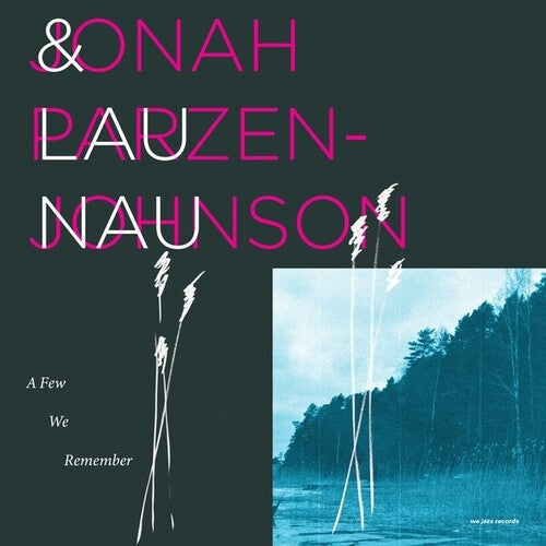 Parzen-Johnson, Jonah / Lau Nau: A Few We Remember - VINYL