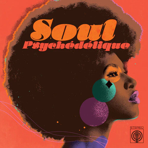 Soul Psychedelique: Sounds of Psychedelic Soul &: Soul Psychedelique: The Sounds Of Psychedelic Soul & Funk 1967-2024 / Various - Limited White Colored Vinyl - VINYL