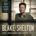 Blake Shelton - Fully Loaded: God's Country ( VINYL )