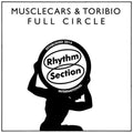 Musclecars / Toribio: Full Circle - 12-INCH SINGLE