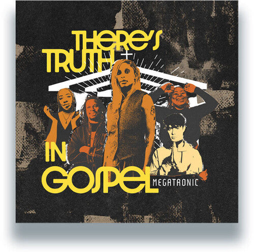 Megatronic: There's Truth In Gospel - 12-INCH SINGLE