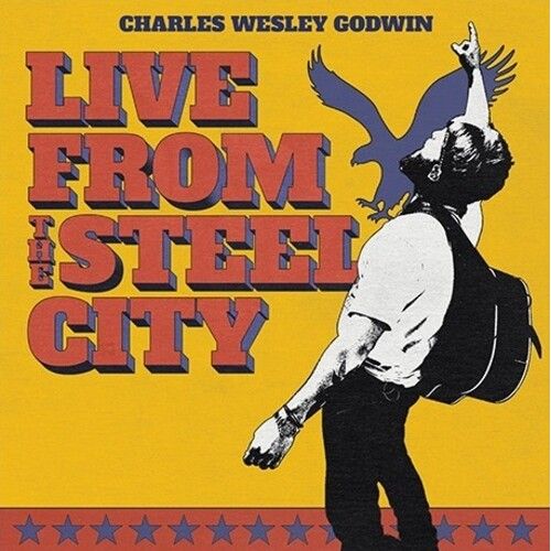 Charles Wesley Godwin - Live From The Steel City ( VINYL )
